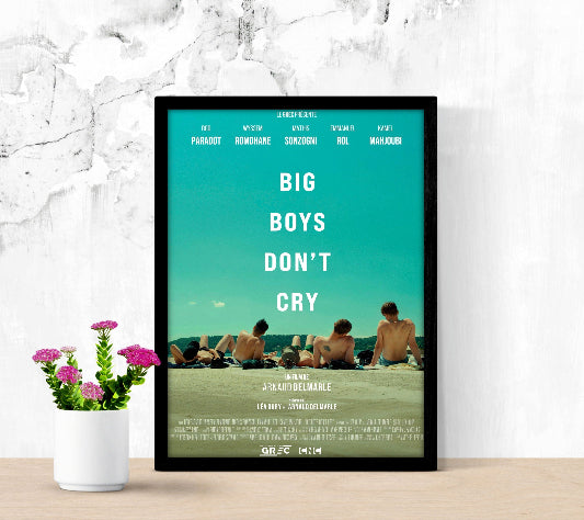 Big Boys Don't Cry framed poster