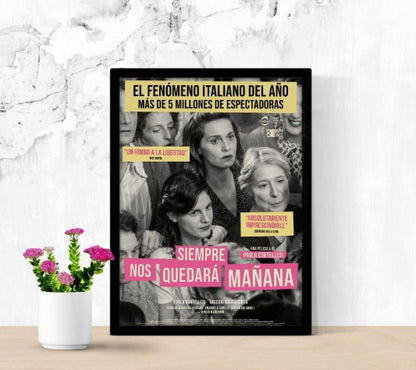 Siempre nos quedarà mañana - framed poster