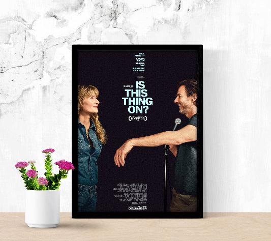 Is This Thing On framed poster