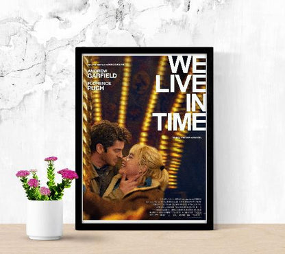 We Live In Time framed poster