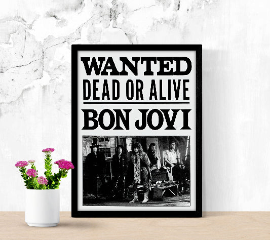 Bon Jovi Wanted Dead or Alive framed poster