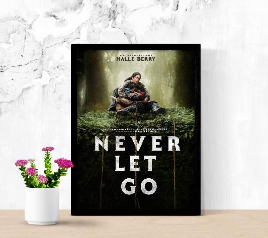 Never Let Go framed poster