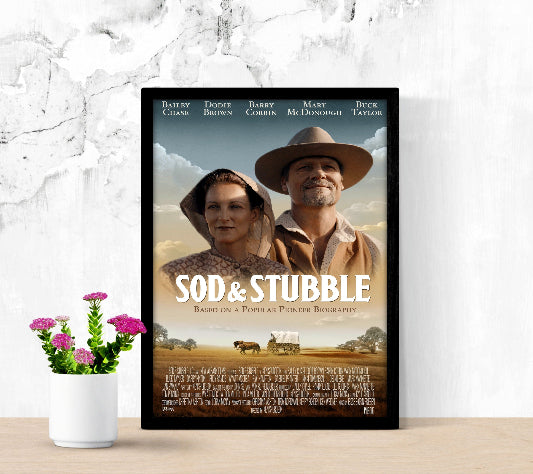 Sod & Stubble framed poster