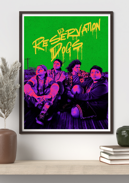 Reservation Dogs framed poster