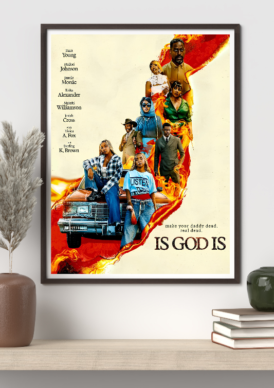 Is God Is framed poster