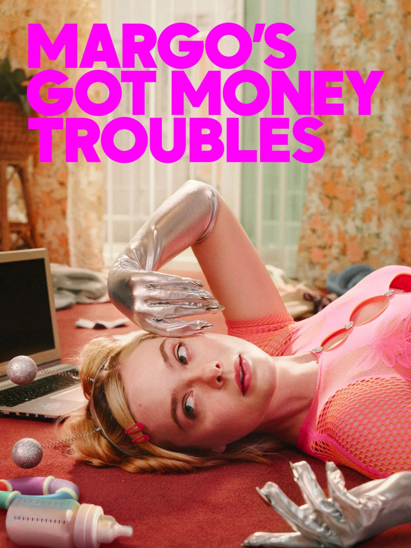 Margo's Got Money Troubles paper poster