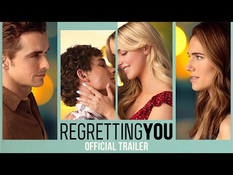 Regretting You trailer