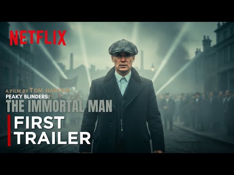 Peaky Blinders The Immortal Man trailer