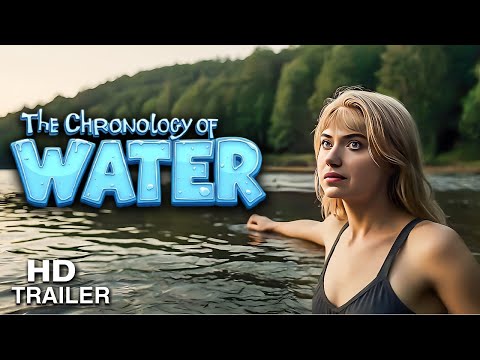 The Chronology of Water trailer
