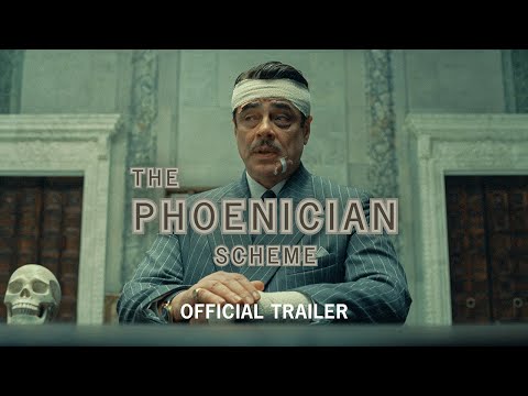 The Phoenician Scheme trailer