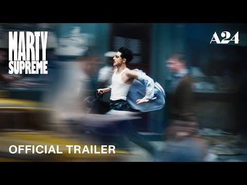 Marty Supreme trailer