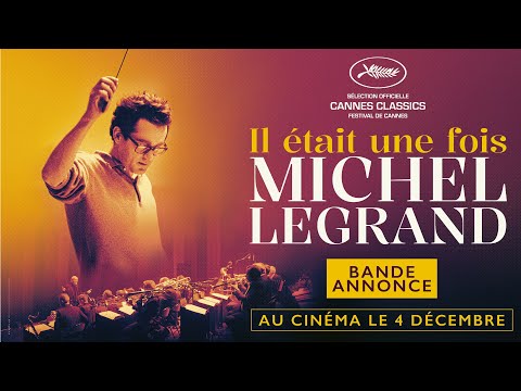 Il était une fois Michel Legrand trailer