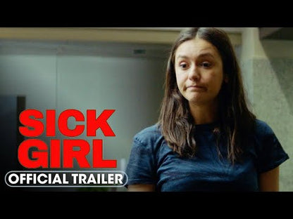 Sick Girl - trailer