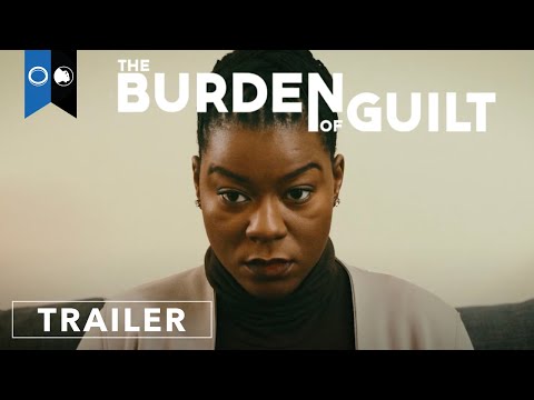 The Burden of Guilt trailer