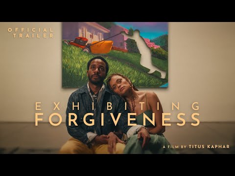 Exibiting Forgiveness trailer