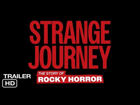 Strange Journey The Story of Rocky Horror railer