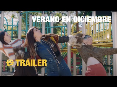 Verano en diciembre trailer