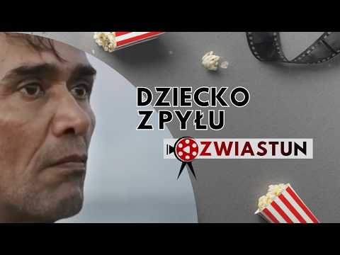 Dziecko z pylu trailer