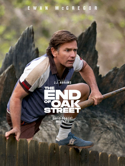 The End of Oak Street paper poster