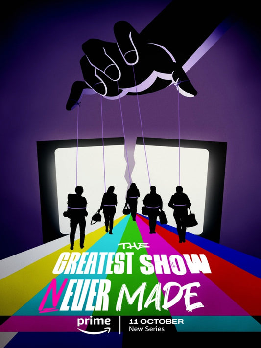 The Greatest Show Never Made - poster